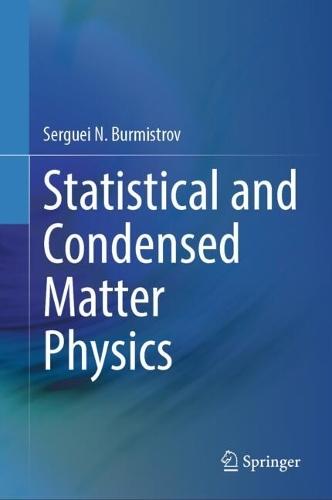 Statistical and Condensed Matter Physics  by Serguei N. Burmistrov at Abbey's Bookshop, 