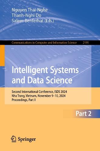 Intelligent Systems and Data Science: Second International Conference, ISDS 2024, Nha Trang, Vietnam, November 9–10, 2024, Proceedings, Part II  by Nguyen Thai-Nghe at Abbey's Bookshop, 