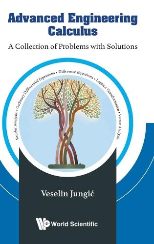 Advanced Engineering Calculus: A Collection Of Problems With Solutions  by Veselin Jungic (Simon Fraser Univ, Canada) at Abbey's Bookshop, 