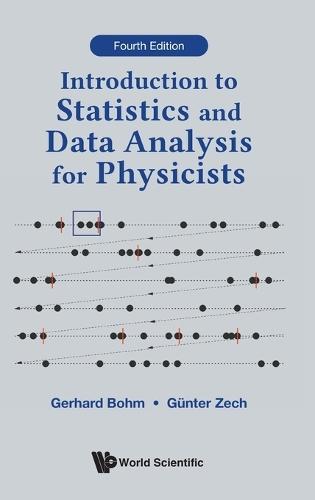 Introduction To Statistics And Data Analysis For Physicists (Fourth Edition)  by Gerhard Bohm (Deutsches Elektronen-synchrotron (Desy), Germany) at Abbey's Bookshop, 