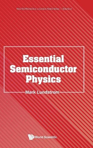 Essential Semiconductor Physics  by Mark S Lundstrom (Purdue University, Usa) at Abbey's Bookshop, 