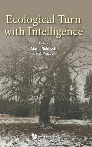 Ecological Turn With Intelligence  by Maria Reinisch (Federation Of German Scientists, Germany) at Abbey's Bookshop, 