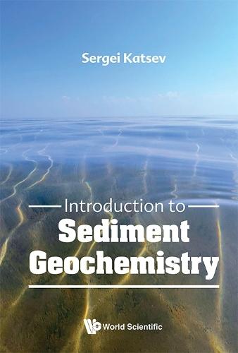 Introduction To Sediment Geochemistry