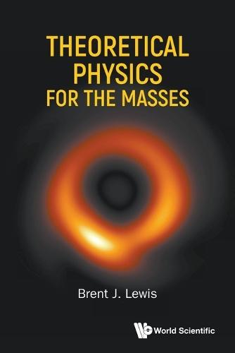 Physics: Everything You Always Wanted to Know About...