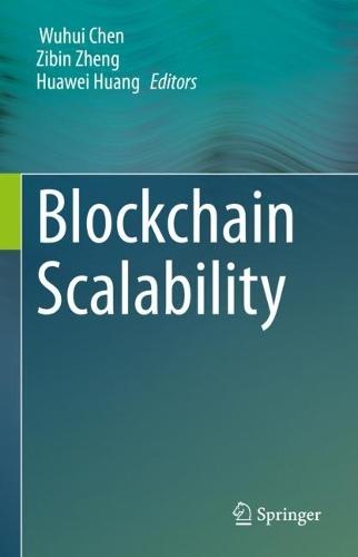 Blockchain Scalability  by Wuhui Chen at Abbey's Bookshop, 
