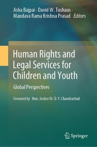 Human Rights and Legal Services for Children and Youth: Global Perspectives  by Asha Bajpai at Abbey's Bookshop, 