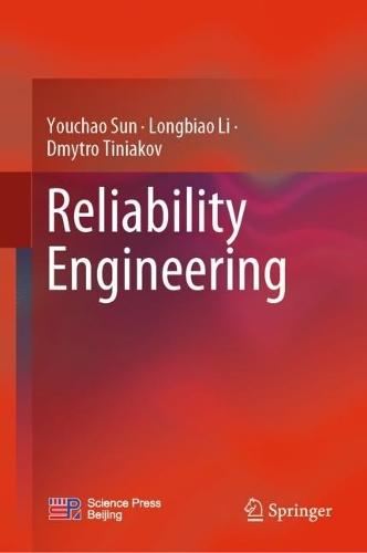 Reliability Engineering  by Youchao Sun at Abbey's Bookshop, 