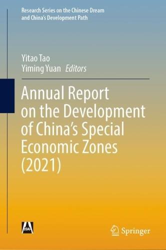 Annual Report on the Development of China’s Special Economic Zones (2021)  by Yitao Tao at Abbey's Bookshop, 