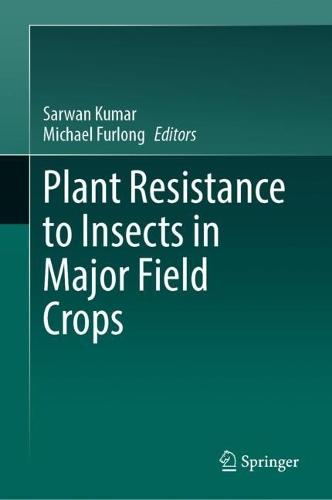 Plant Resistance to Insects in Major Field Crops  by Sarwan Kumar at Abbey's Bookshop, 