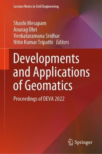 Developments and Applications of Geomatics: Proceedings of DEVA 2022  by Shashi Mesapam at Abbey's Bookshop, 