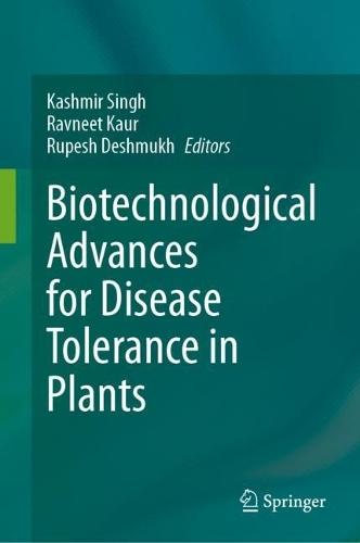 Biotechnological Advances for Disease Tolerance in Plants  by Kashmir Singh at Abbey's Bookshop, 