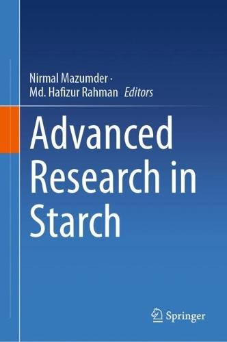 Advanced Research in Starch  by Nirmal Mazumder at Abbey's Bookshop, 