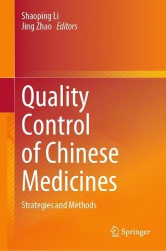 Quality Control of Chinese Medicines: Strategies and Methods  by Shaoping Li at Abbey's Bookshop, 