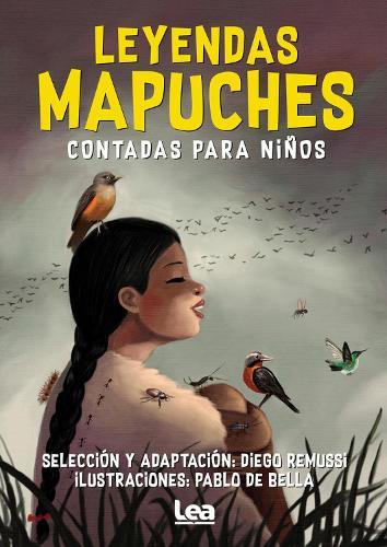 Leyendas mapuches contadas para nios  by Diego Remussi at Abbey's Bookshop, 