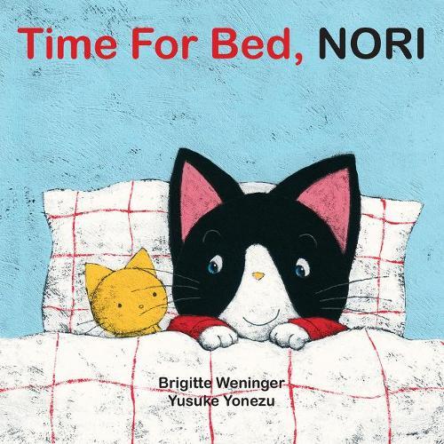 Time For Bed, Nori  by Brigitte Weninger at Abbey's Bookshop, 