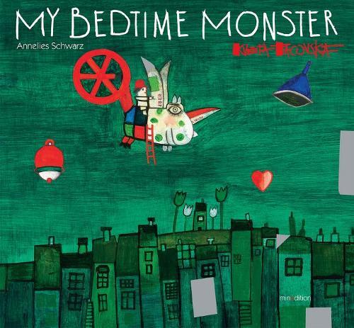 My Bedtime Monster  by Annelies Schwarz at Abbey's Bookshop, 