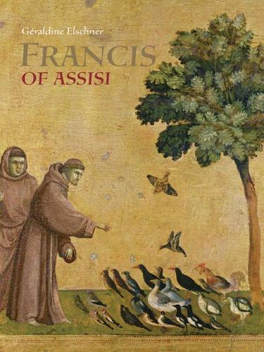 Saint Francis of Assisi – Who Spoke to Animals  by G Elschner at Abbey's Bookshop, 