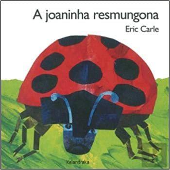 Joaninha Resmungona  by Eric Carle at Abbey's Bookshop, 