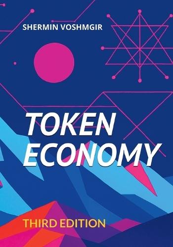Token Economy: Third Edition  by Shermin Voshmgir at Abbey's Bookshop, 