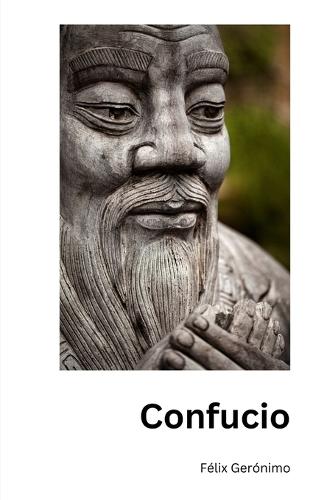 Confucio  by Félix Gerónimo at Abbey's Bookshop, 
