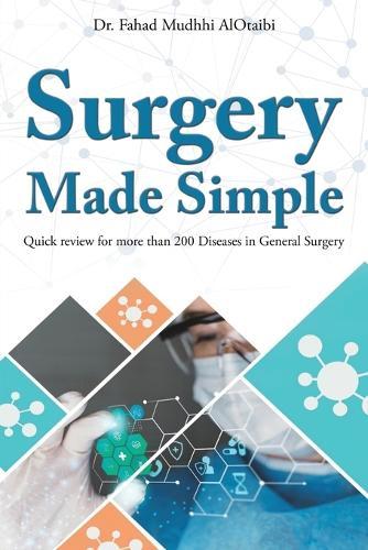 Surgery Made Simple  by Dr Fahad Mudhhi Alotaibi at Abbey's Bookshop, 