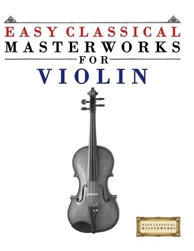 Klassische Meisterwerke für Violoncello: Leichte Stücke von Bach, Beethoven, Brahms, Handel, Haydn, Mozart, Schubert, Tchaikovsky, Vivaldi und Wagner