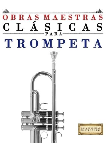 Grandi Capolavori per Tuba: Pezzi facili di Bach, Beethoven, Brahms, Handel, Haydn, Mozart, Schubert, Tchaikovsky, Vivaldi e Wagner