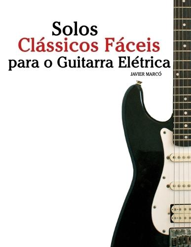 Guitarra Loog Clásica: Piezas fáciles de Bach, Mozart, Beethoven, Vivaldi y otros compositores