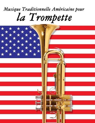 Musique Traditionnelle Américaine pour la Clarinette: 10 Chansons Patriotiques des États-Unis