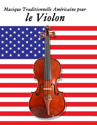 Traditionelle Amerikanische Musik für Oboe: 10 Patriotischen Lieder der Vereinigten Staaten von Amerika