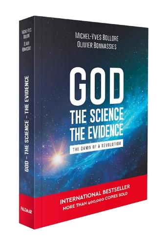 God, the Science, the Evidence  by Michel-Yves Bollore at Abbey's Bookshop, 