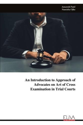 La justice à l'épreuve de la guerre: Magistrats et avocat pendant le premier conflit mondial