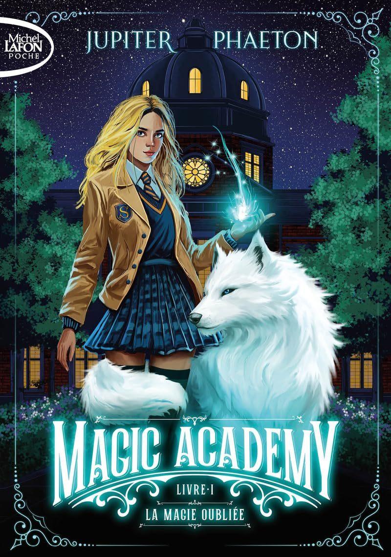 Magie Oubliee (#1 Magic Academy)  by Jupiter Phaeton at Abbey's Bookshop, 