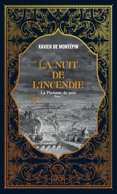 Nuit de l'incendie: la Porteuse de Pain Tome 1  by Xavier de Montepin at Abbey's Bookshop, 
