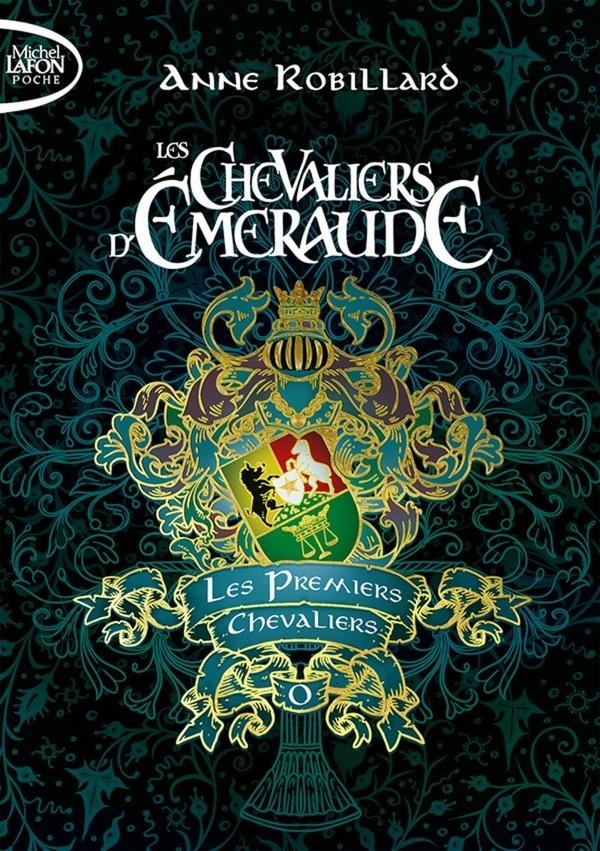 Premiers Chevailers (#0 Les Chevaliers d'Emeraude)