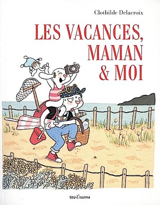 Vavances Maman et Moi  by Clothilde Delacroix at Abbey's Bookshop, 