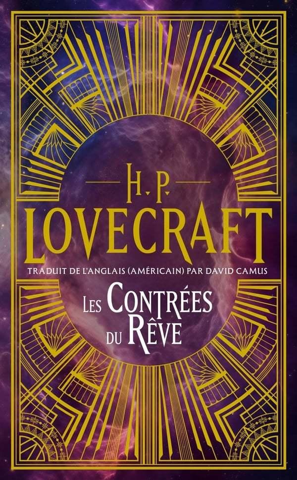 Les Contrees du Reve Intégrale H. P. Lovecraft Tome 1