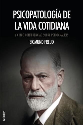 Psicopatología de la vida cotidiana  by Sigmund Freud at Abbey's Bookshop, 