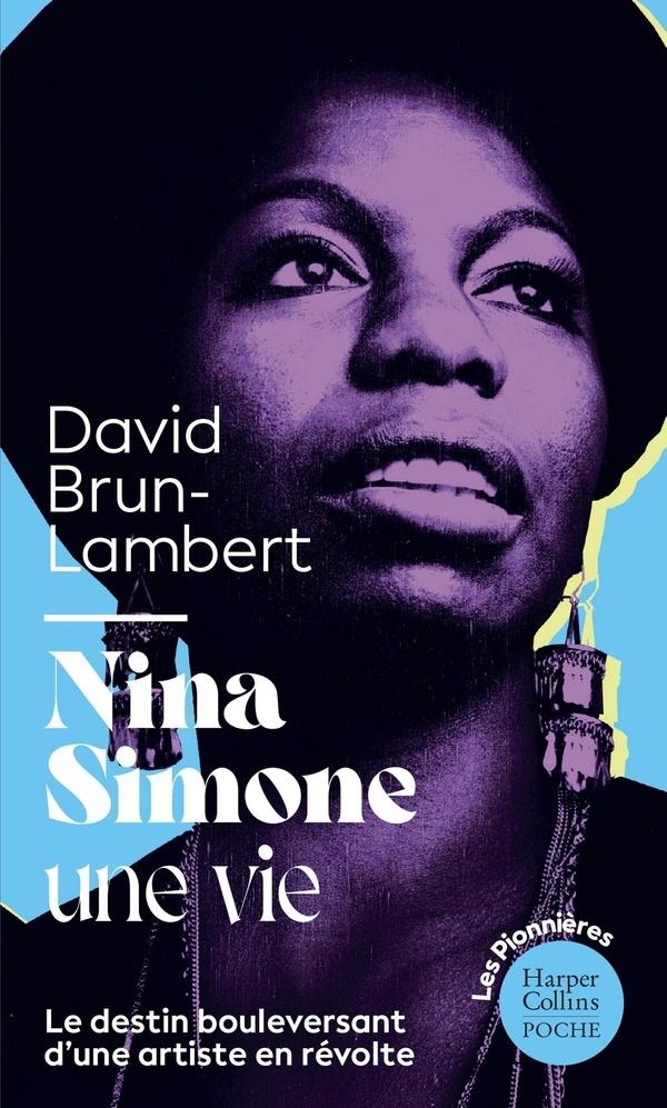 Nina Simone une Vie: la Destin Bouleversant d'une Artiste en Revolte