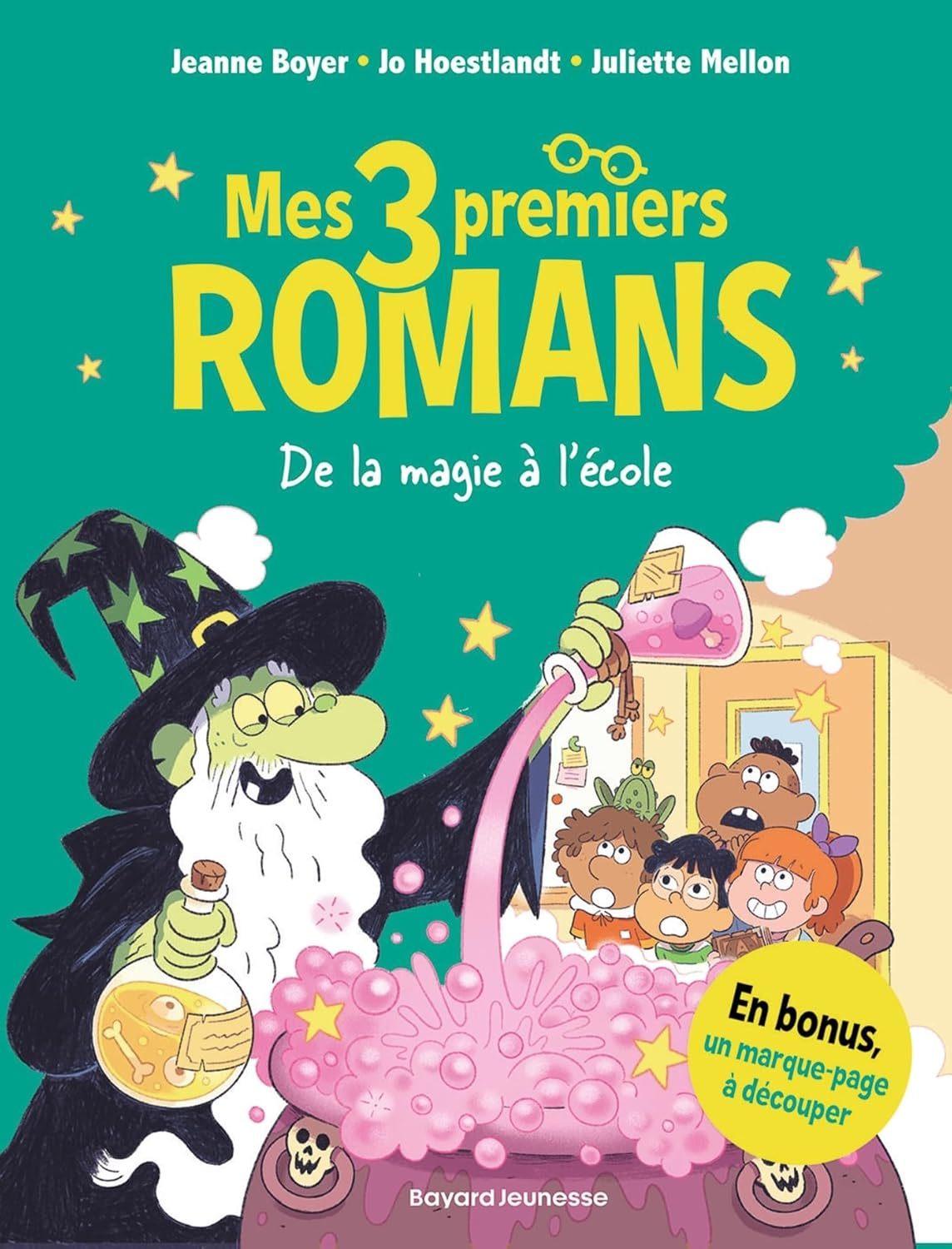 De la Magie a l'Ecole (Mes 3 Premiers Romans)  by Boyer, Jeanne & Mellon-Poline, Juliette & Hoestlandt, Jo at Abbey's Bookshop, 