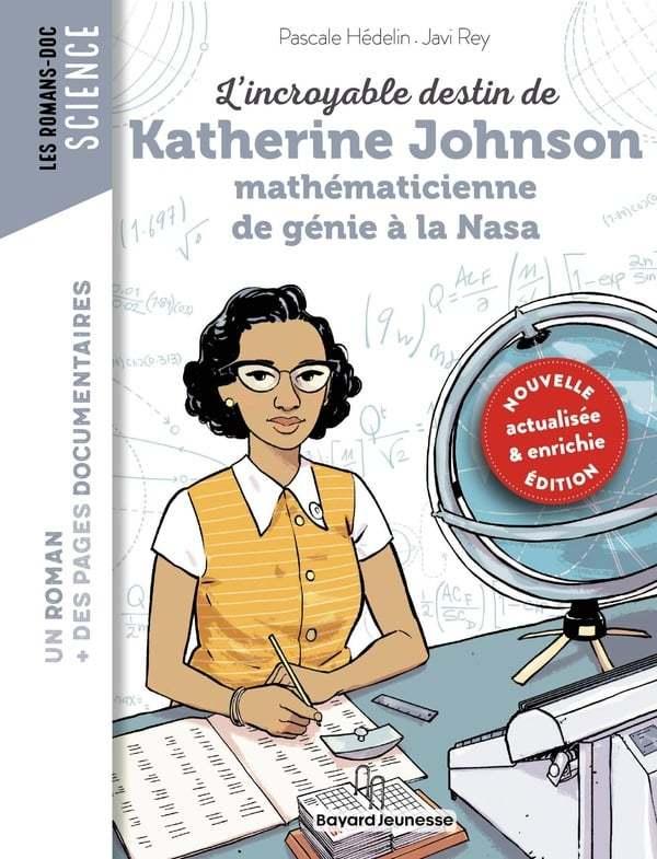 L'incroyable Destin de Katherine Johnson Mathematicienne de Genie a la NASA