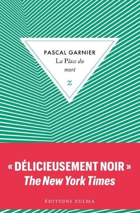 Place du Mort  by Pascal Garnier at Abbey's Bookshop, 