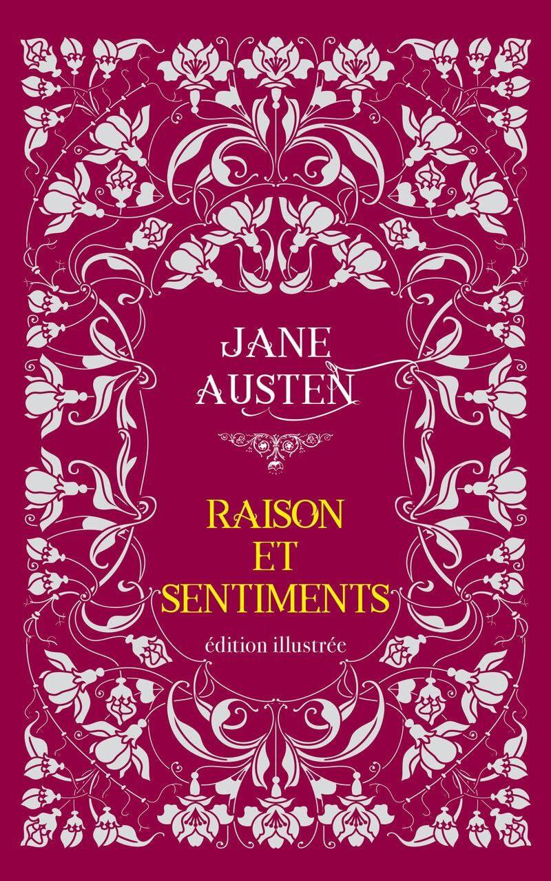 Raisons et Sentiments (Edition Illustre)  by Jane Austen at Abbey's Bookshop, 