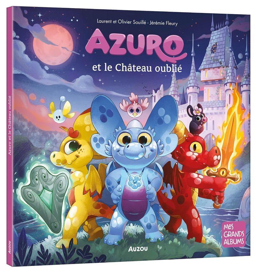 Azuro et le Chateau Oublie  by Souille, Laurent & Souille, Olivier at Abbey's Bookshop, 