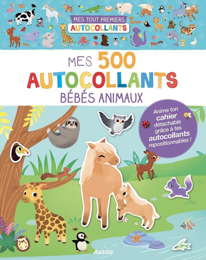 Mes 500 Autocollants Bebes Animaux