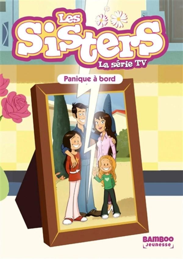 Panique a Bord (#89 Les Sisters la Serie TV BD)  by Christophe Cazrnove at Abbey's Bookshop, 