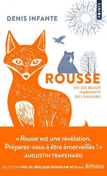 Rousse ou les Beaux Habitants de l'Univers  by Denis Infante at Abbey's Bookshop, 
