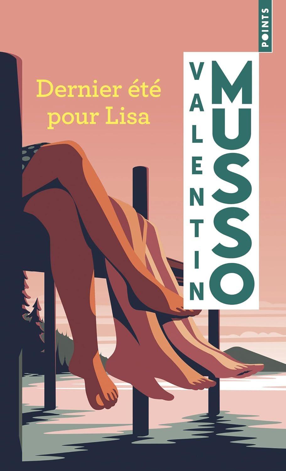 Dernier ete Pour Lisa  by Valentin Musso at Abbey's Bookshop, 
