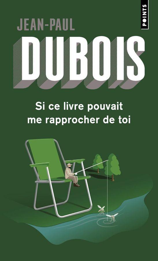 Si ce Livre Pouvait me Rapprocher de Toi  by Jean-Paul Dubois at Abbey's Bookshop, 