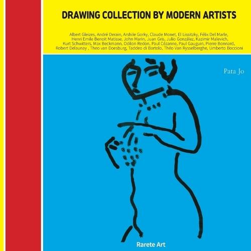 Drawing Collection by Modern Artists  by Pata Jo at Abbey's Bookshop, 
